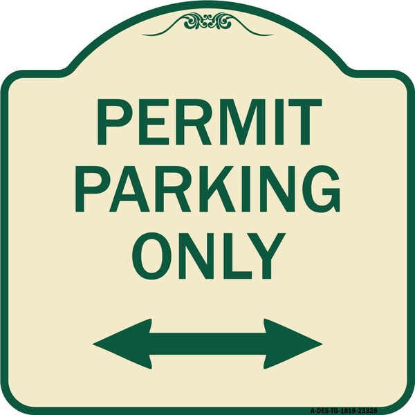 Signmission Permit Parking Bidirectional Arrow Heavy-Gauge Aluminum Architectural Sign, 18" x 18", TG-1818-23328 A-DES-TG-1818-23328 - main